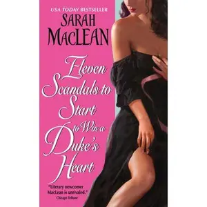USED-Eleven Scandals to Start to Win a Duke's Heart by MacLean, Sarah (Mass Market Paperback)