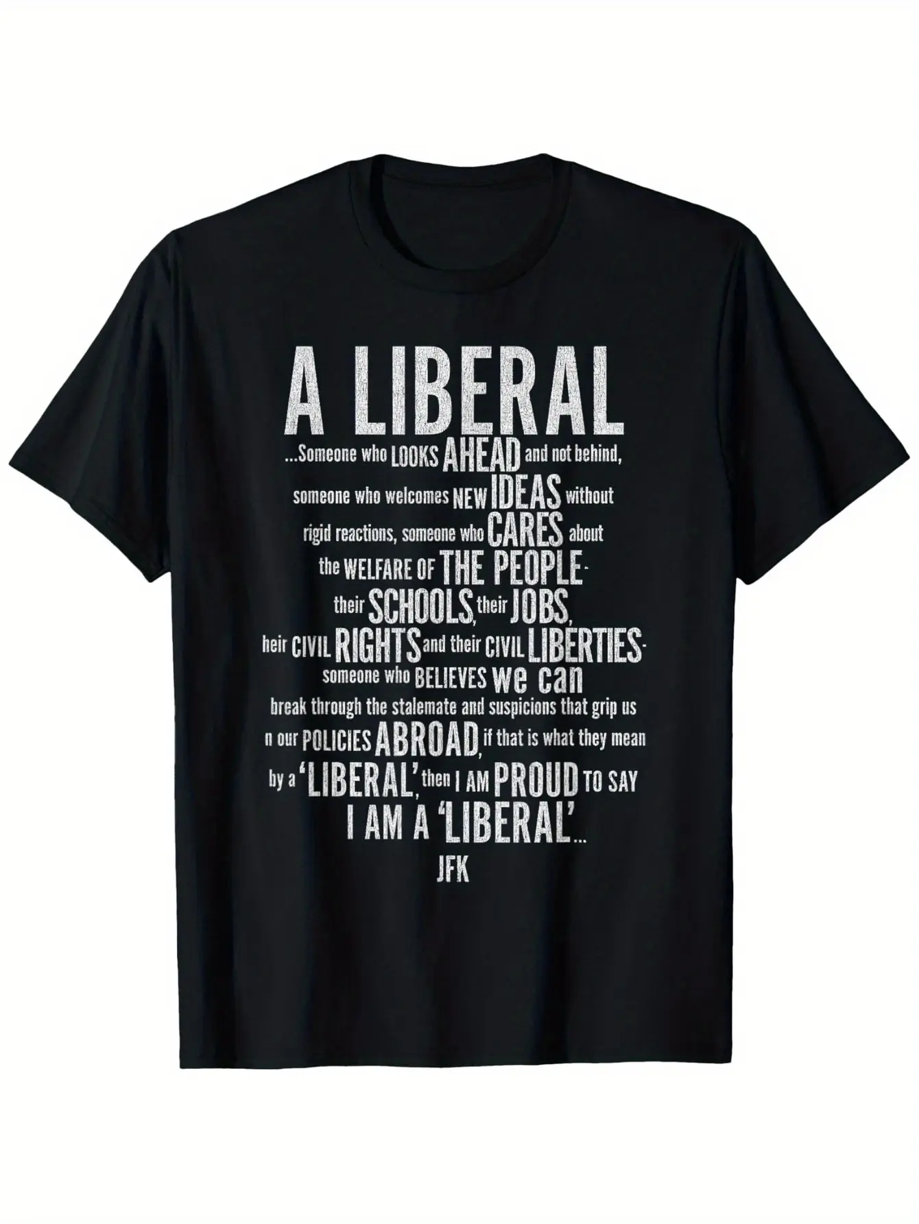 JFK Liberal Politics T-Shirt -  Cotton Casual Short Sleeve Tee with JFK Quote & Democratic Values (Civil Rights, Social Justice, Free Speech) - S-XXXL Sizes, Machine Washable Progressive Activist Apparel