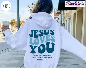 Trendy Christian Hoodie with Bible Verse on Back, Jesus Loves You Hoodie, Aesthetic Faith Apparel for Women, Back to School Gift