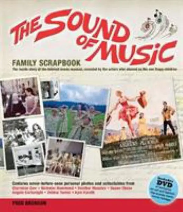 Used The Sound of Music Family Scrapbook with Inside Story by Fred Bronson (Hardcover)