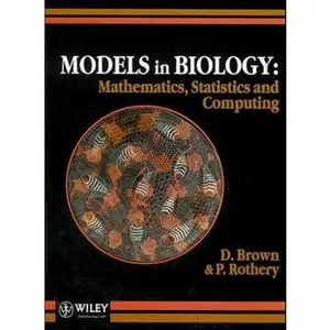 USED-Computing Examples Supplement to Models in Biology: Mathematics, Statistics and Computing by D. Brown (Paperback)