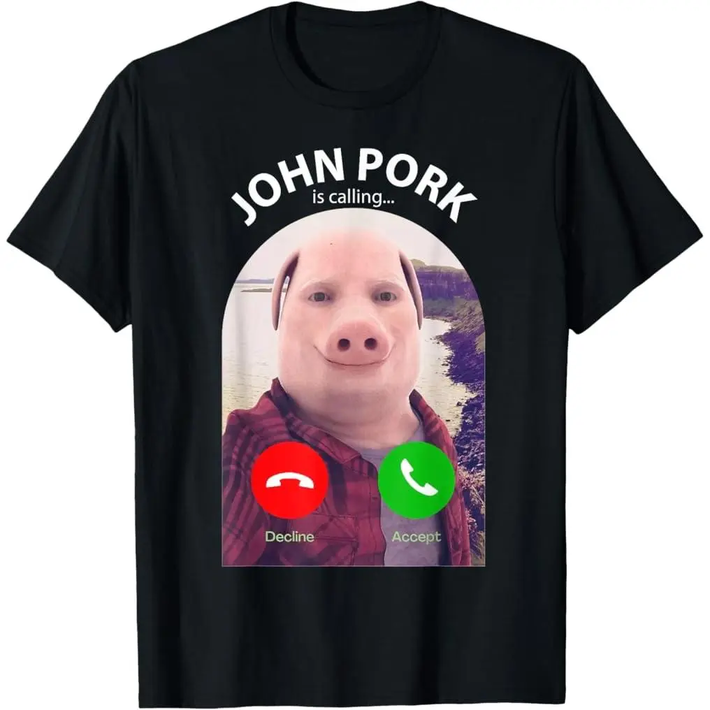 Funny Streetwear T-Shirt with John Pork Is Calling Meme Graphic, Men's 100% Cotton Casual Short Sleeve Top, Tshirt, Shortsleeve, Menswear, Round Neck