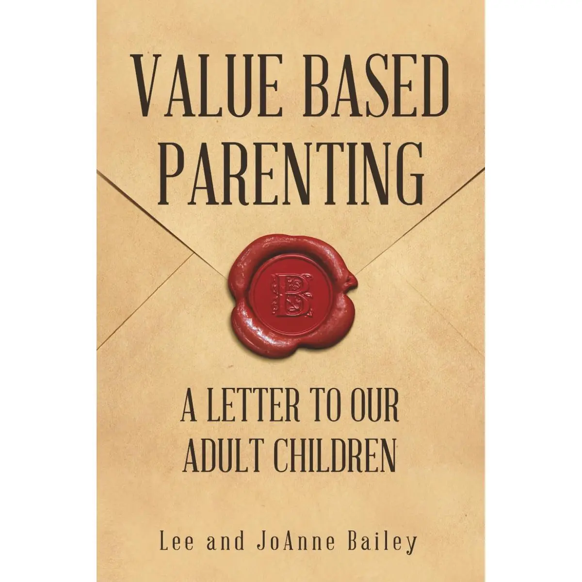 Value-Based Parenting: A Letter to Our Adult Children Paperback – October 31, 2025
