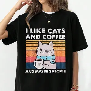 Cat Shirt I Like Cats and Coffee and Maybe 3 People Graphic T-Shirt Vintage Cat Lover Shirts Retro Coffee Lover Gift Tee Tops
