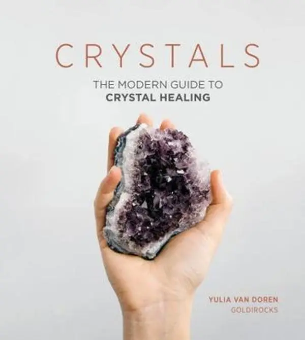USED Book - Crystals: The Modern Guide to Crystal Healing by Van Doren, Yulia (Hardcover) - english