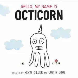 USED-Hello, My Name Is Octicorn by Diller, Kevin (Hardcover)