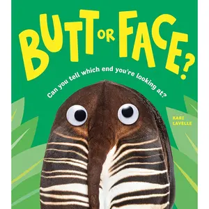 Butt or Face?: A Hilarious Animal Guessing Game Book for Kids