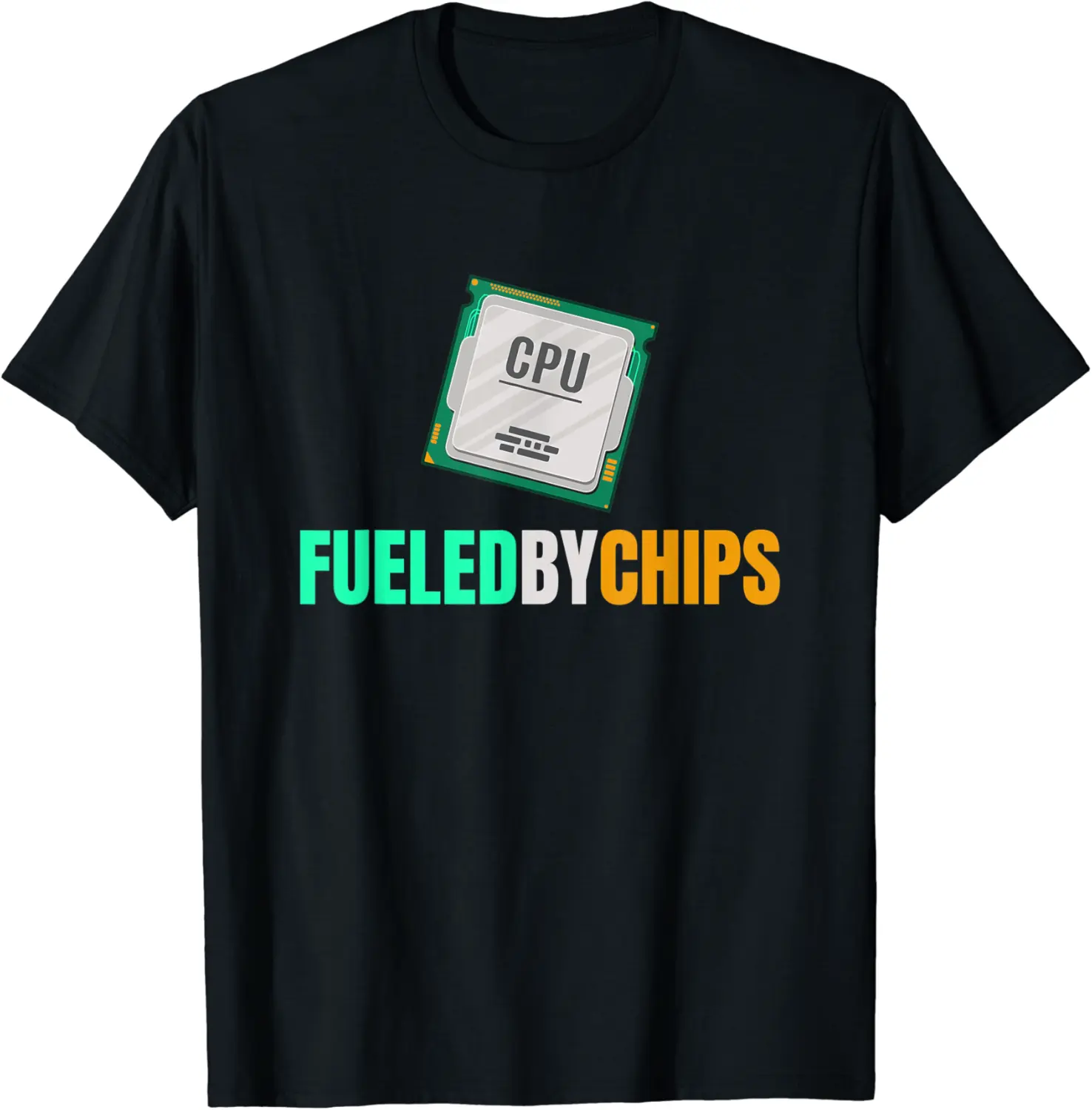 Fueled By Chips - Software Engineer Programming Coding T-Shirt - Keylamartine Shop 93B0B4G9B4FF