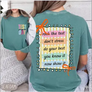 Test Day You Got This Teacher 2 Sided Shirt, State Testing Comfort Colors TShirt, Test Coordinator Final Exam Week Teacher Team T-Shirt, Motivational Inspiration
