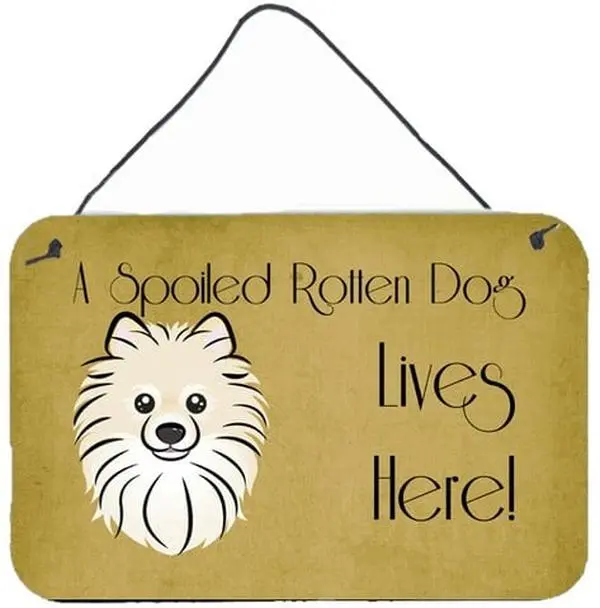 Carolines Treasures BB1455DS812 Aluminium Pomeranian Wall & Door Hanging Print - "Spoiled Dog Lives Here" Accent for Room Decor