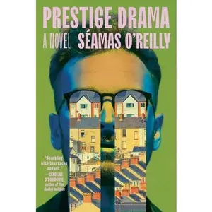 Prestige Drama -- Séamas O'Reilly, Hardcover