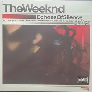 TheWeeknd Echoes Of Silence Album 10.2.2014 - Montreal 3.4.2014, The Host's Initiation Same Old Song, The Fall Next Echo Of Silence