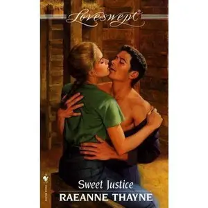 USED-Sweet Justice (Loveswept, No, 907) by Raeanne Thayne (Unknown)