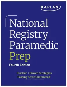 National Registry Paramedic Prep (2026): Practice + Proven Strategies -- Kaplan Medical - Paperback