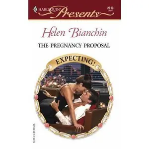 USED-The Pregnancy Proposal (Expecting!) by Helen Bianchin (Unknown)