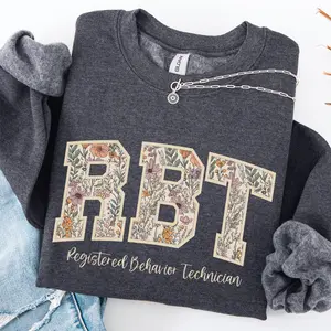 Floral RBT Sweatshirt / Short Sleeve T-SHIRT  , Registered Behavior Technician ABA Group RBT Coworker Gift Womenswear Medium