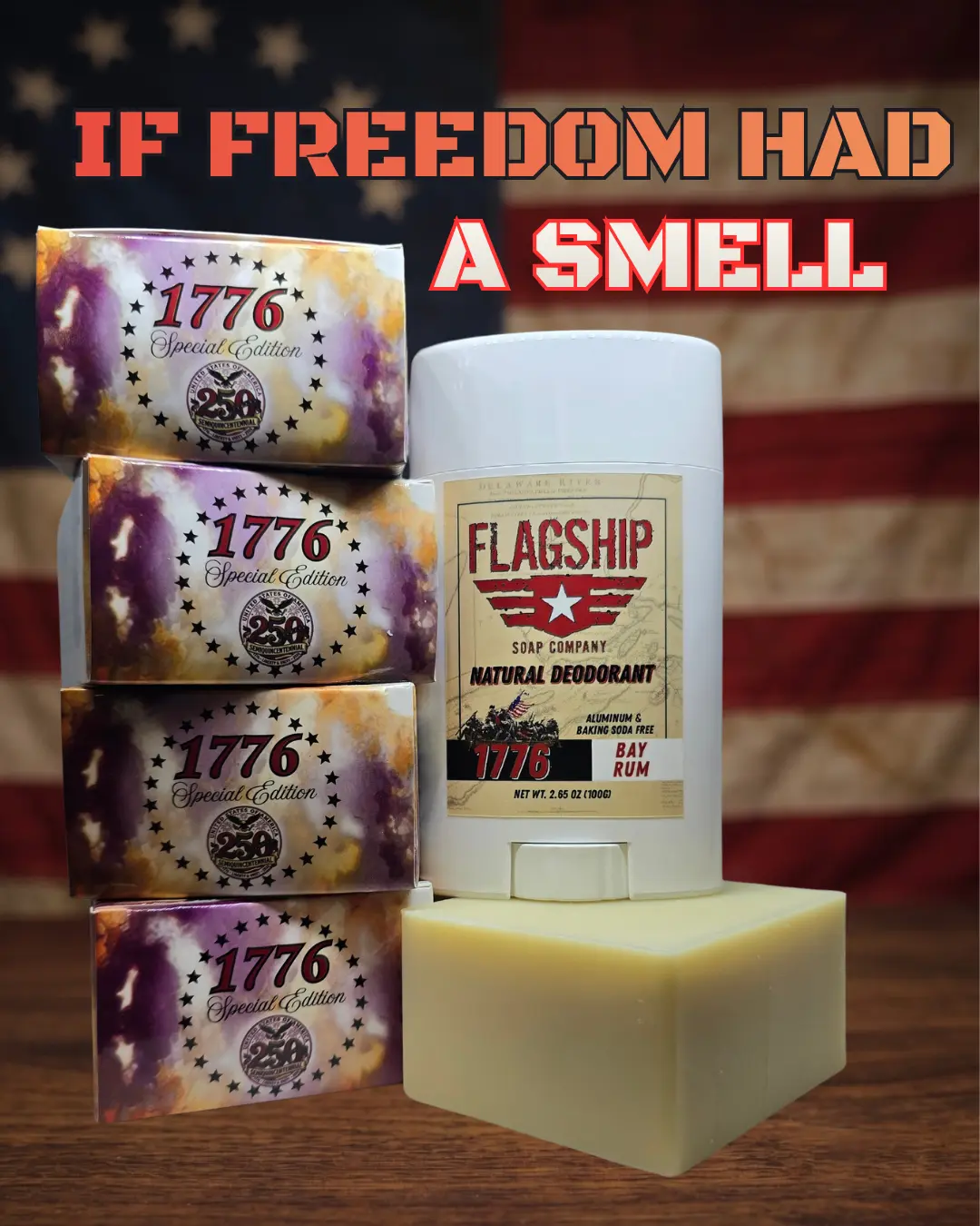 1776 Freedom Bundle — 4 Soaps + Deodorant (Free Shipping)