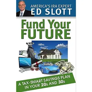 USED Book - Fund Your Future: A Tax-Smart Savings Plan in Your 20s and 30s: 2018 Edition by Ed Slott (Paperback) - english