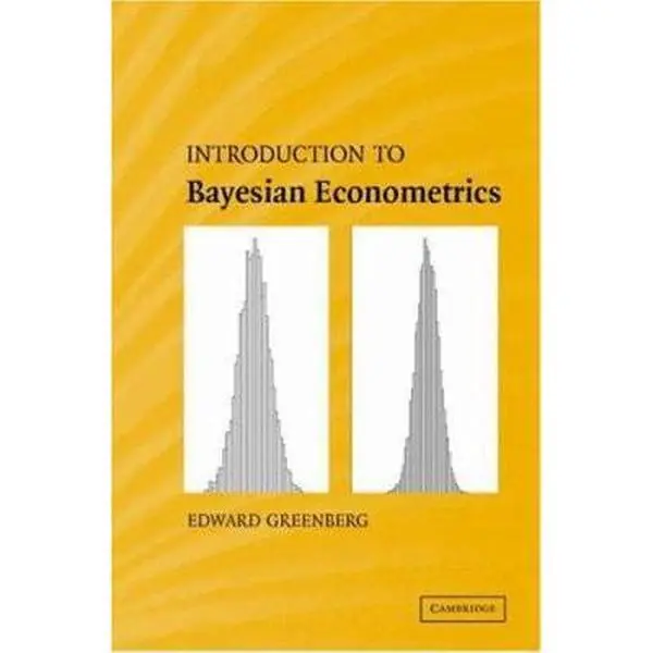 USED Book - Introduction to Bayesian Econometrics by Edward Greenberg (Hardcover) - english