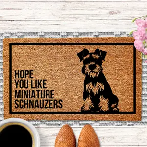 Hope You Like Miniature Schnauzers Doormat, Miniature Schnauzer Gifts, Miniature Schnauzer Mom, Miniature Schnauzer Doormat, Mini Schnauzer