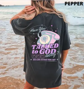 Have You Talked To God Lately Oversized T-Shirt, Christian God Shirt, Jesus Shirt, Jesus Shirt, Jesus Shirt Aesthetic, Unique T-Shirts, Good Quality T-Shirts, T-Shirts