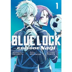 Blue Lock: Episode Nagi 1 -- Kota Sannomiya - Paperback
