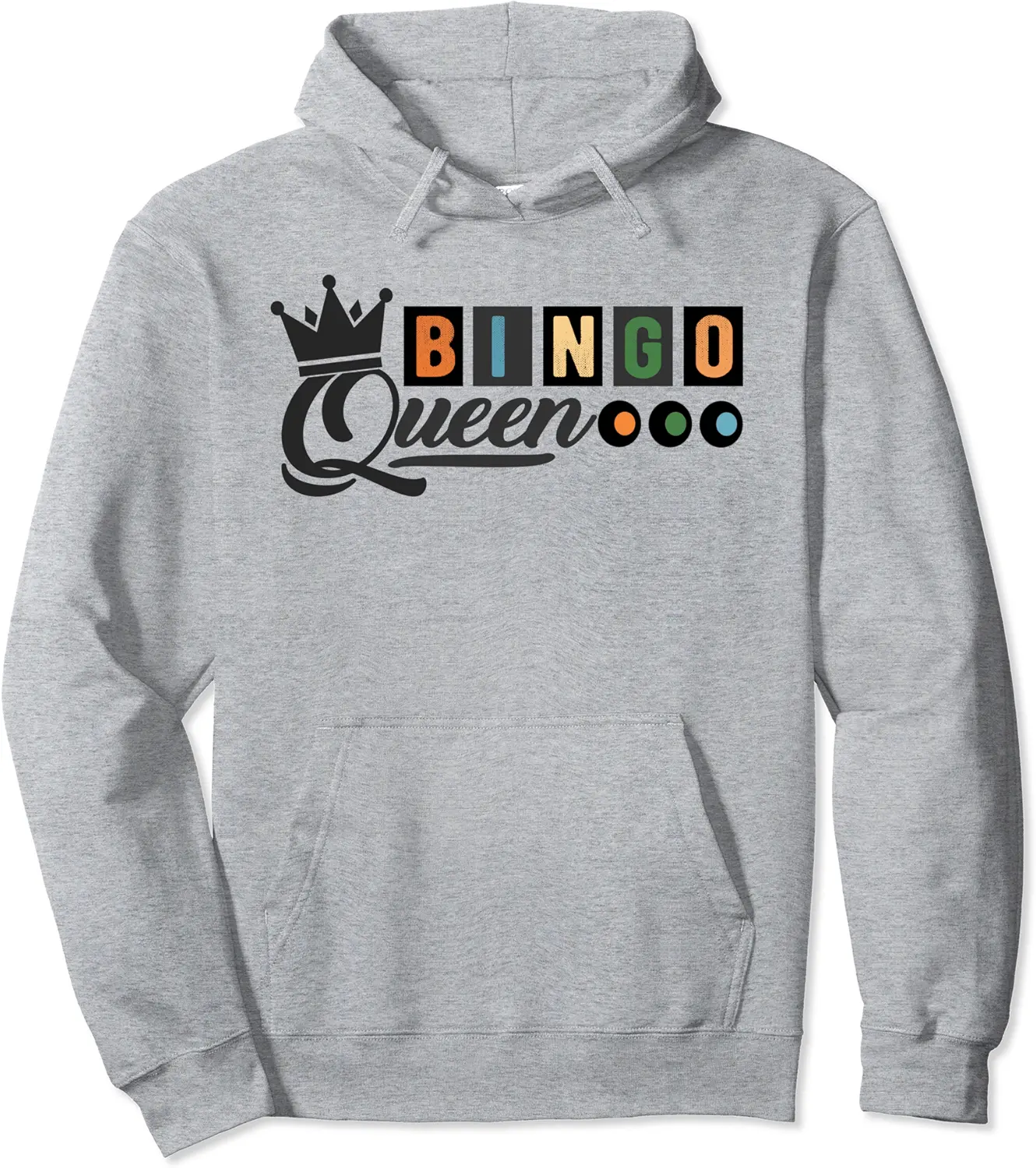 Bingo Queen Crown Meme Bingo Balls Saying Lucky Bingo Night Pullover Hoodie - Alexsandr Shop 90B0818MSFS7