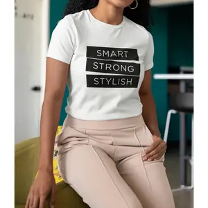Smart, Strong, Stylish T-Shirt