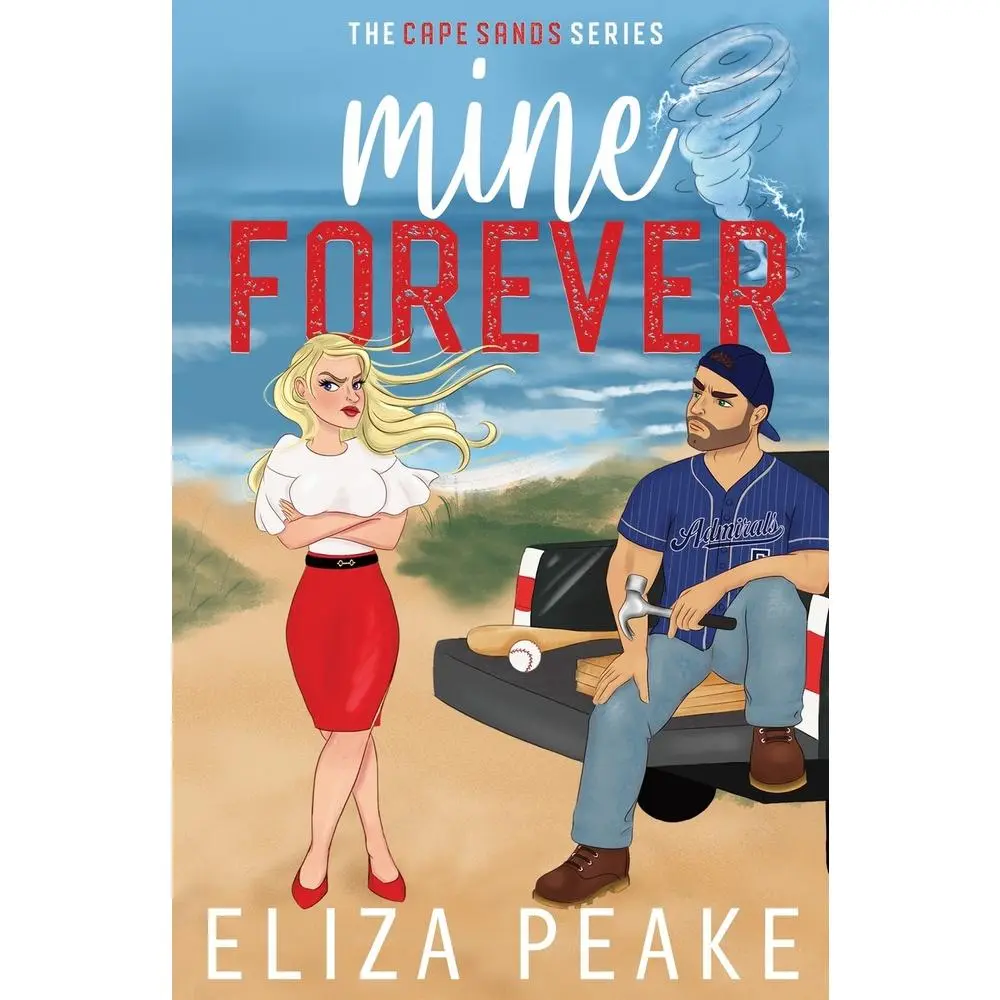 USED-Mine Forever: A Small Town, Second Chance, Enemies to Lovers, One Bed, Sports Romance by Peake, Eliza (Paperback)