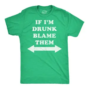 Mens Funny T Shirts If Im Drunk Blame Them Sarcastic Drinking Graphic Novelty Tee for Men Mens Funny T Shirts Cool Vintage Fashion T-Shirt Gift Classic Menswear Saint Patrick's Day Apparel for Men Funny Green -
