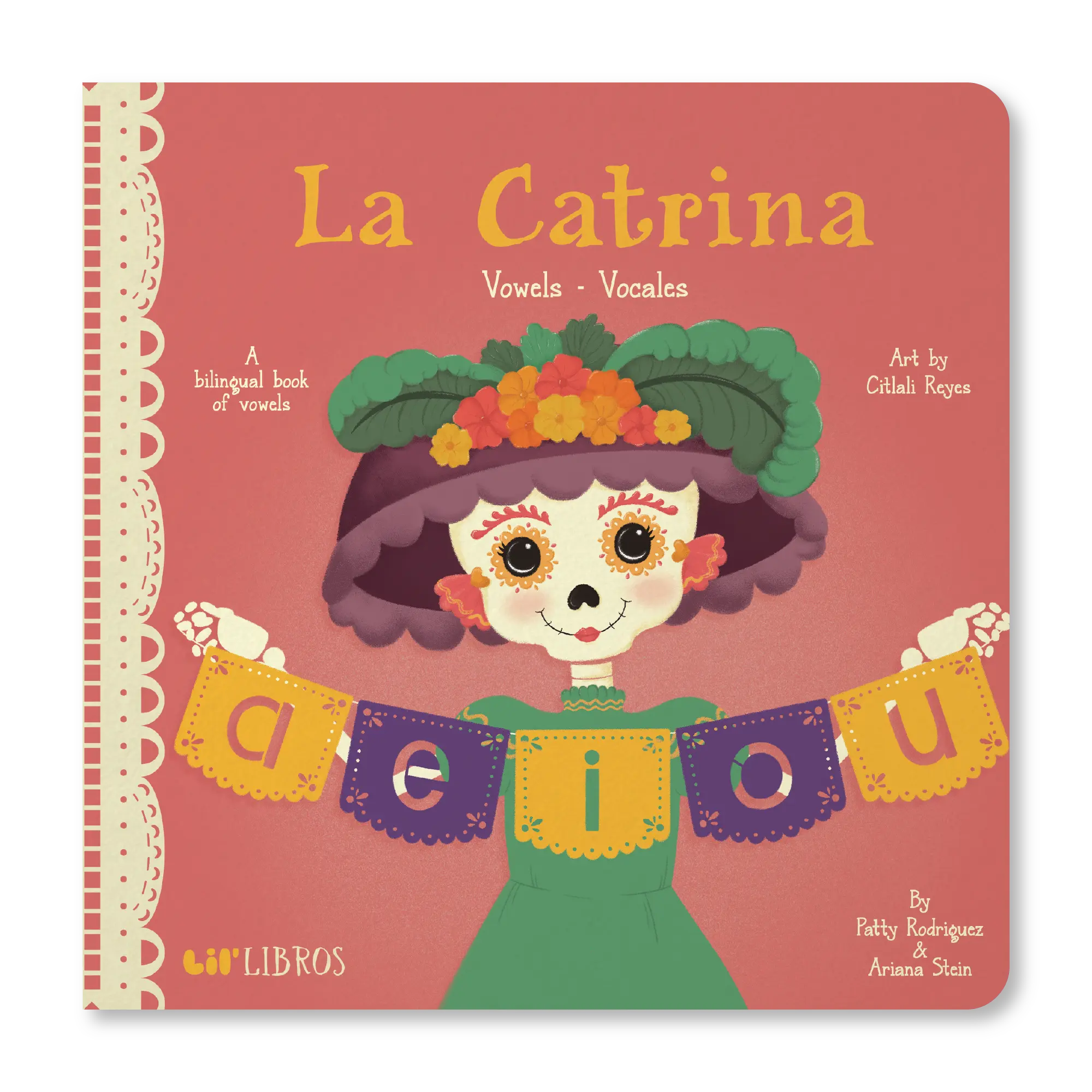 La Catrina: Vowels / Vocales (Bilingual English and Spanish)