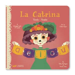 La Catrina: Vowels / Vocales (Bilingual English and Spanish)