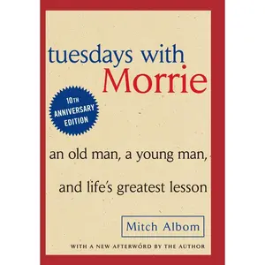 USED-Tuesdays with Morrie: An Old Man, a Young Man and Life's Greatest Lesson by Albom, Mitch (Hardcover)