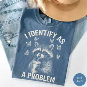 Comfort Colors I Identify As A Problem Raccoon Shirt, Funny Trash Panda Graphic Tee, Sarcastic Animal T-Shirt, Cute Meme Gift for Her