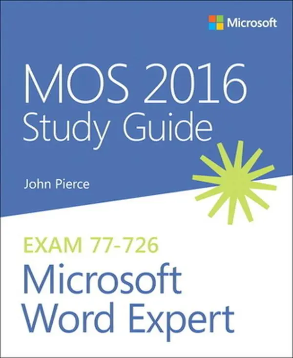 USED-Mos 2016 Study Guide for Microsoft Word Expert by Pierce, John (Paperback)