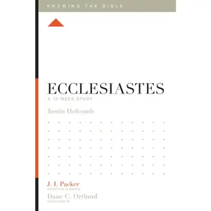 USED-Ecclesiastes: A 12-Week Study by Holcomb, Justin S. (Paperback)