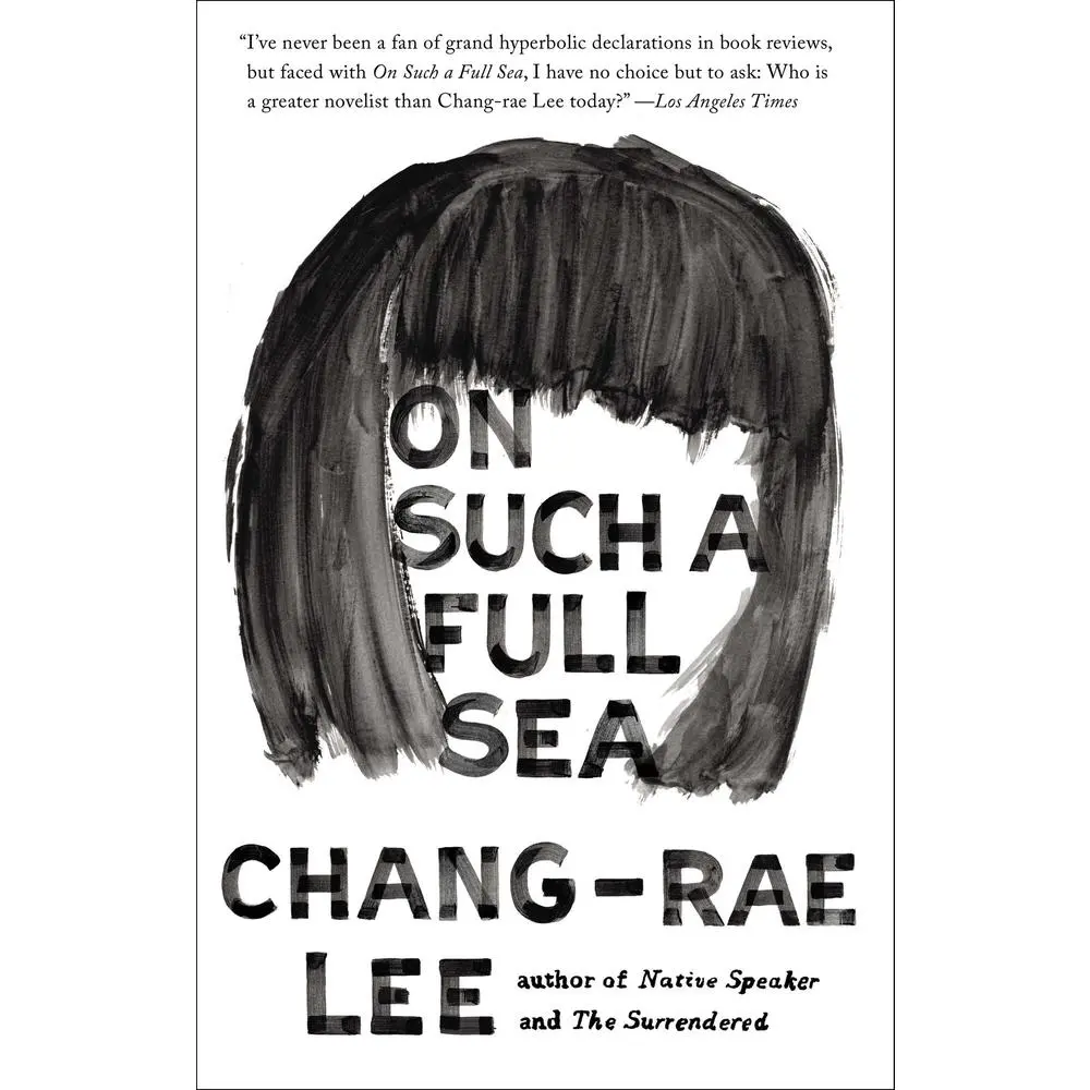 USED Book - On Such a Full Sea by Lee, Chang-Rae (Paperback) - english