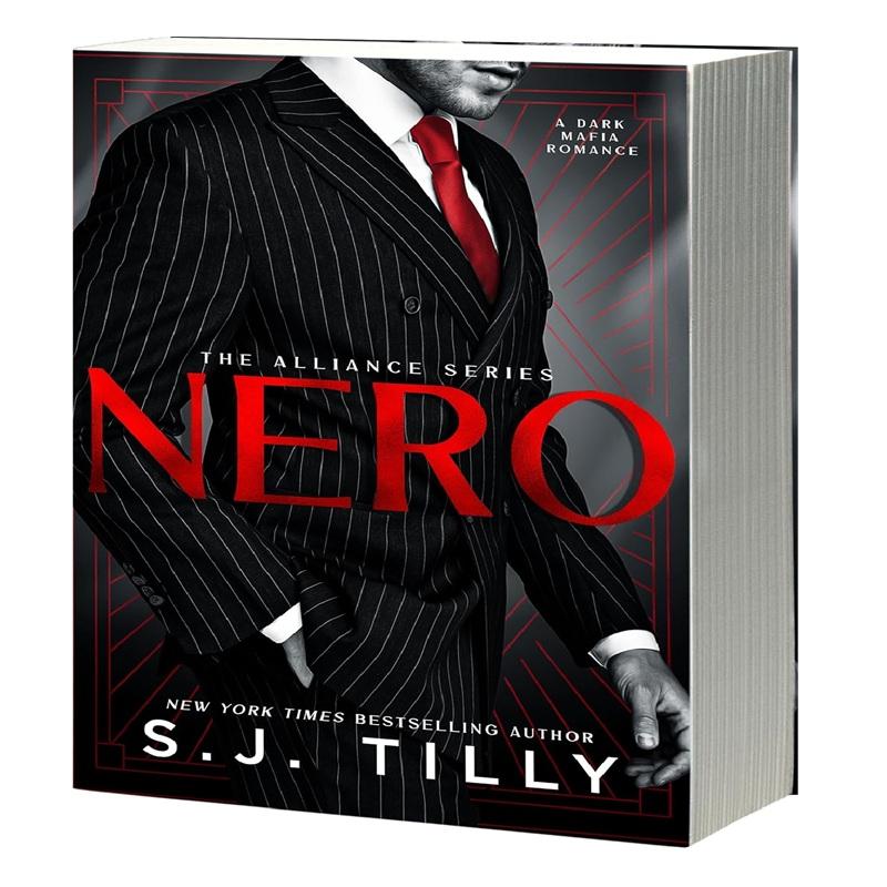 Alliance Series (4 book series) A dark mafia romance Novel by S.J. Tilly : Nero - KING - DOM - HANS (Paperback)