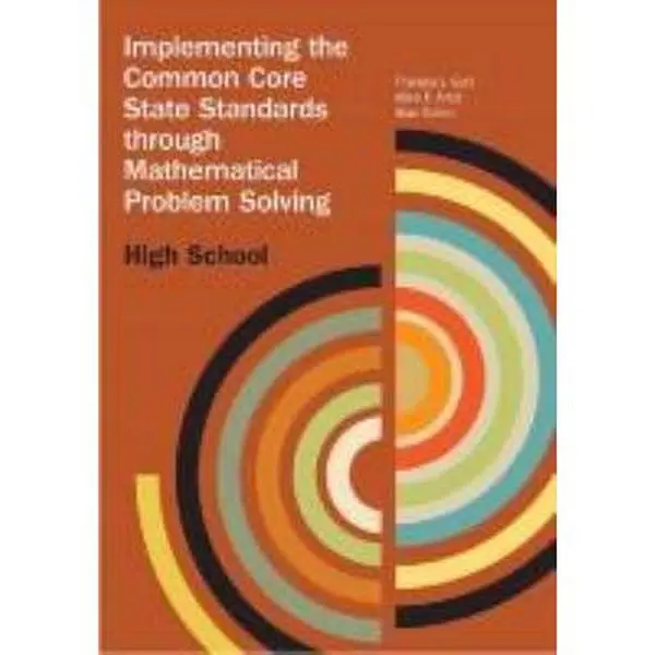 USED-Implementing the Common Core State Standards through Mathematical Problem Solving: High School by Theresa Gurl (Paperback)