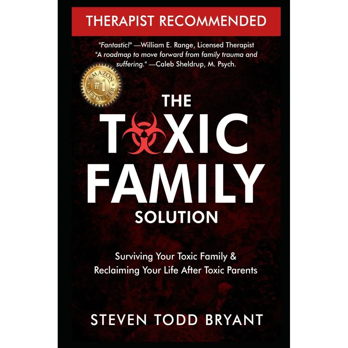The Toxic Family Solution: Surviving Your Toxic Family & Reclaiming Your Life After Toxic Parents Paperback – March 22, 2023