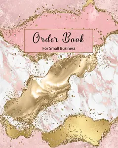 Order Book For Small Business: Keep Track of Your Customer Orders. order forms for small business