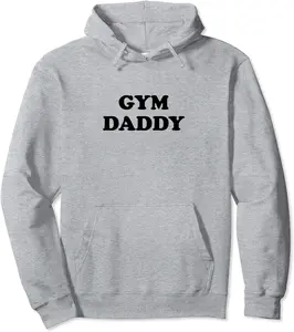 Gym Daddy Funny Joke Weightlifting Bodybuilding Strong Man Pullover Hoodie - Matthewgol Shop 52B0B4GMLQXQ