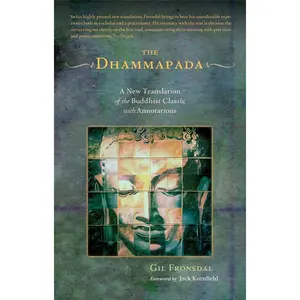 USED-The Dhammapada: A New Translation of the Buddhist Classic with Annotations by Gil Fronsdal (Paperback)