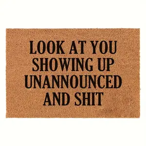 Funny Welcome Doormat Look At You Showing Up Unannounced & Shit Welcome Front Porch Decor Doormats For Entrance Personalized Non SlipMat For Front Door Prank Gift Mats Kitchen Rugs And Mats