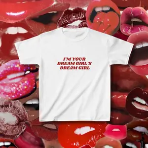 I'm Your Dream Girls Dream Girl Baby Tee, Pride TShirt LGTBQ Gift Red Graphic Baby Tee, Queer Lesbian Shirt Fitted Crop Top, Hot Girl Summer