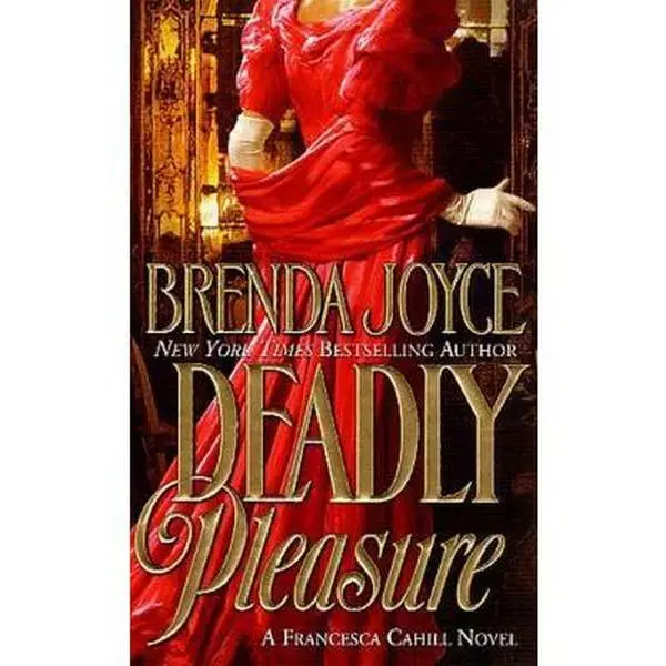 USED Book - Deadly Pleasure: A Francesca Cahill Novel by Brenda Joyce (Unknown) - english