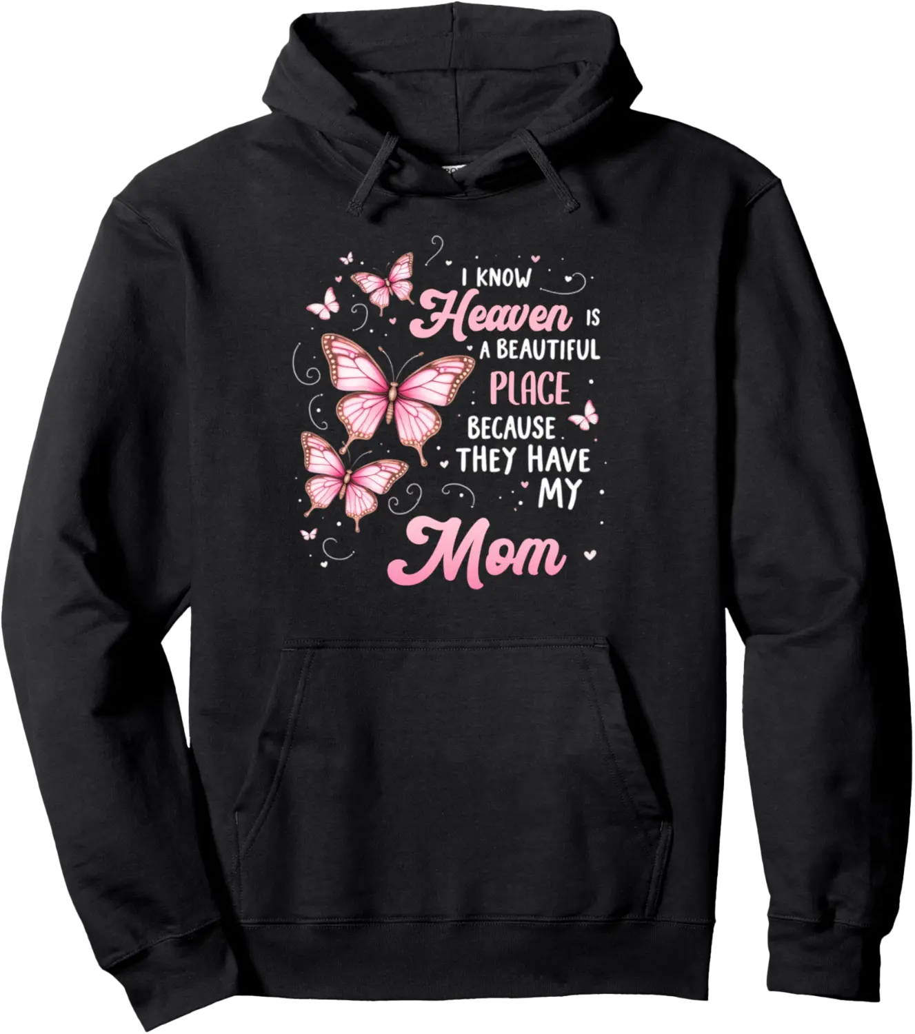 Mom Is My Guardian Angel In Heaven Memorial Day Men Women Pullover Hoodie - 77B0DLGMBC8F