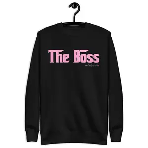 The Boss Unisex Crewneck Sweatshirt