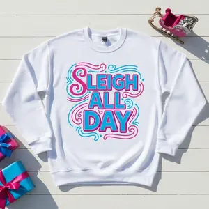 Sleigh All Day Neon Lettering Sweatshirt for Men & Women, Funny Festive Party Pullover, Bright Pink and Blue Holiday Crewneck, Unique Winter Slogan Jumper | Sweatshirt | Cotton | Novelty | Unisex | Graphic | Gift for Him/Her