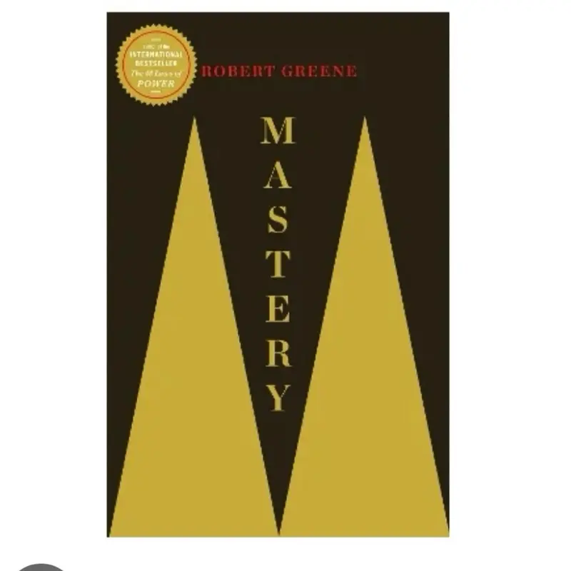 Mastery by Robert Greene